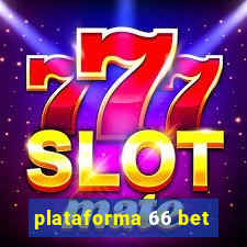 plataforma 66 bet